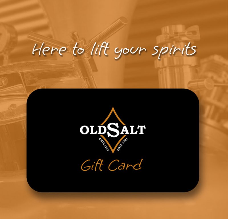 GIFT CARDS Old Salt Distillery